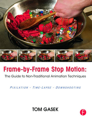 FrameByFrame Stop Motion: The Guide to NonTraditional Animation Techniques,Used
