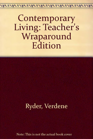 Contemporary Living: Teacher's Wraparound Edition,Used