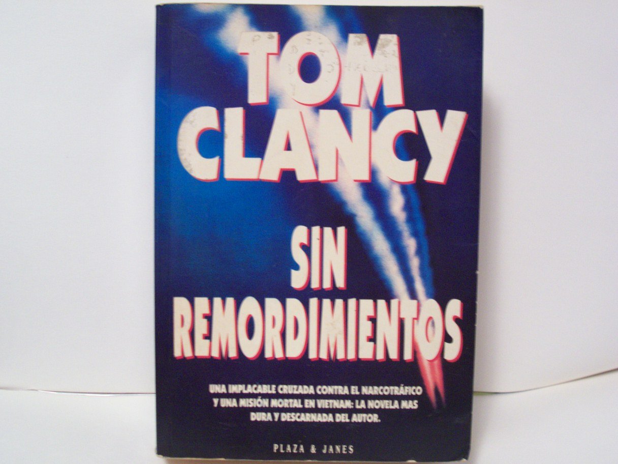 Sin remordimientos/ Without Remorse (Spanish Edition),Used