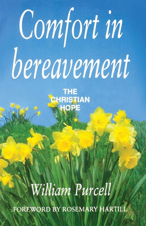 Comfort In Bereavement: The Christian Hope,Used