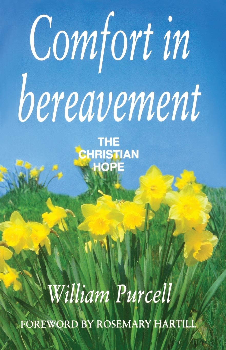 Comfort In Bereavement: The Christian Hope,Used