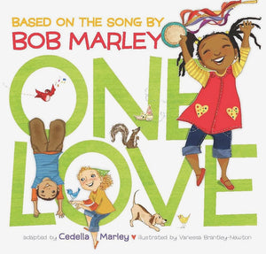 One Love: (Multicultural Childrens Book, Mixed Race Childrens Book, Bob Marley Book For Kids, Music Books For Kids)