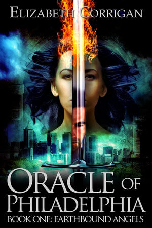 Oracle Of Philadelphia: Book One Of The Earthbound Angels Series,Used
