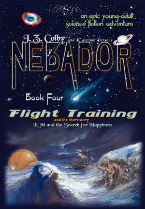 Nebador Book Four: Flight Training, Kibi and the Search for Happiness,Used
