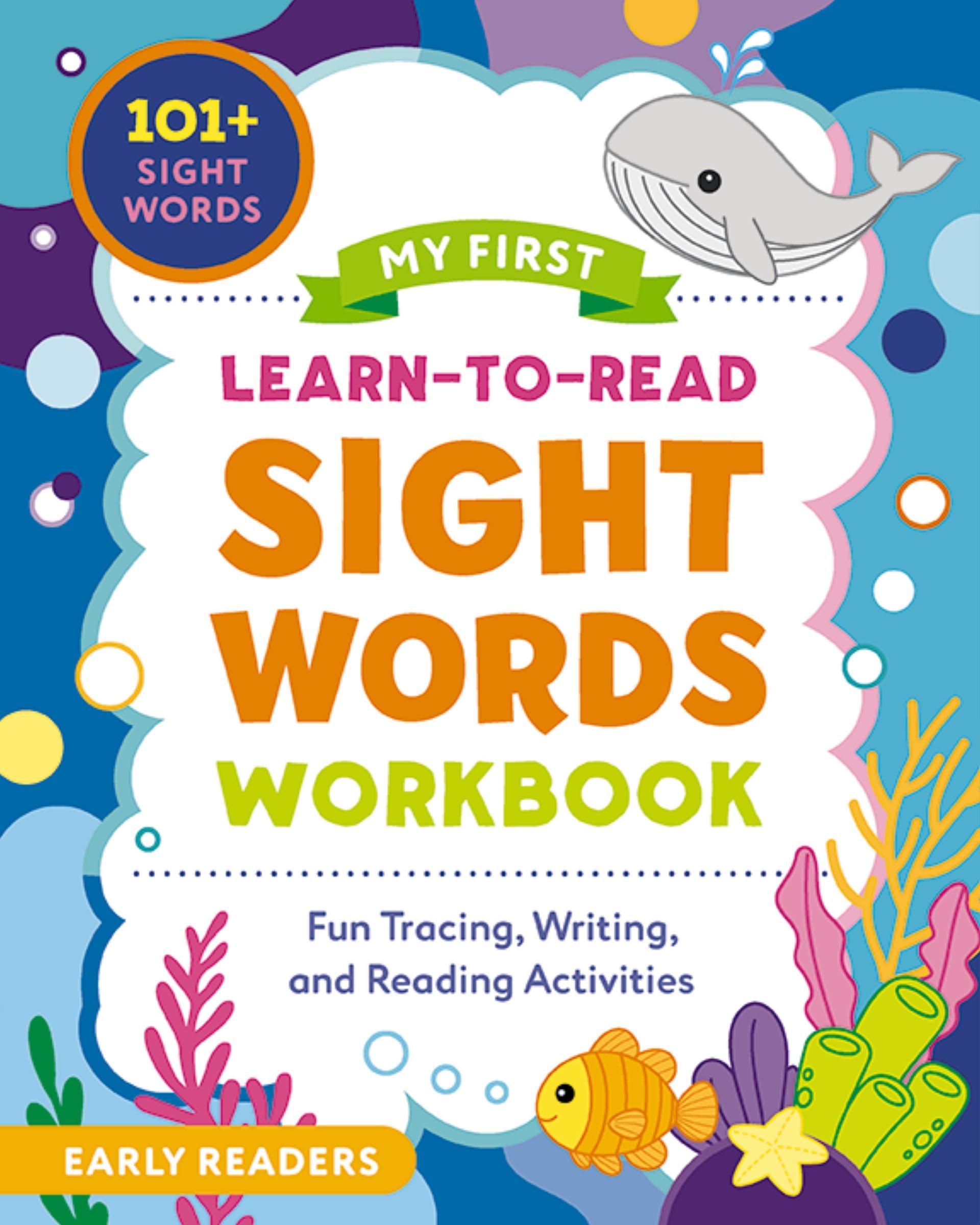 My First LearnToRead Sight Words Workbook: Fun Tracing, Writing, And Reading Activities For Beginner Readers