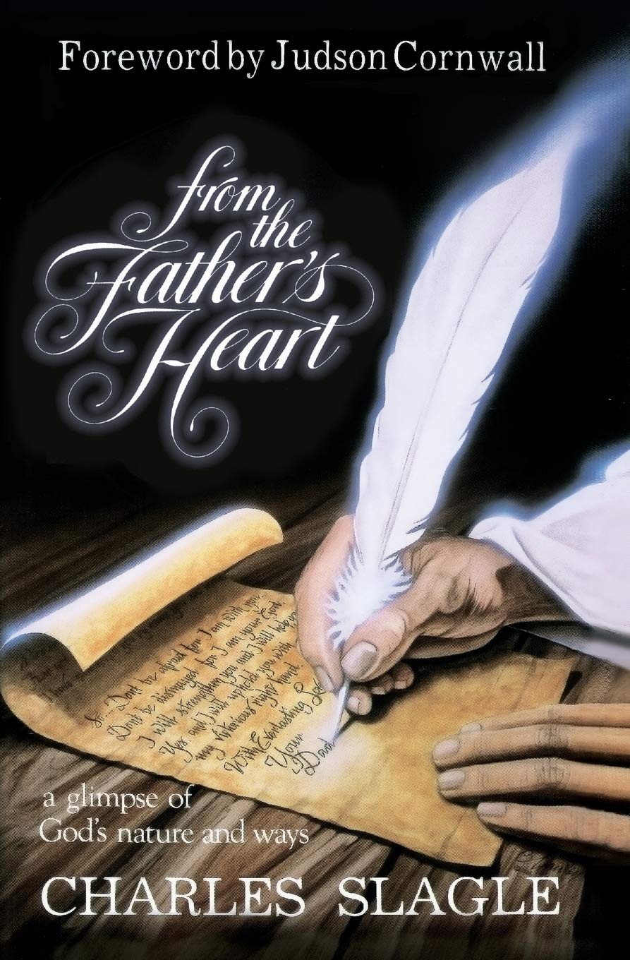 From the Father's Heart: A Glimpse of God's Nature and Ways,Used