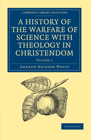 A History of the Warfare of Science with Theology in Christendom (A History of the Warfare of Science with Theology in Christend,Used