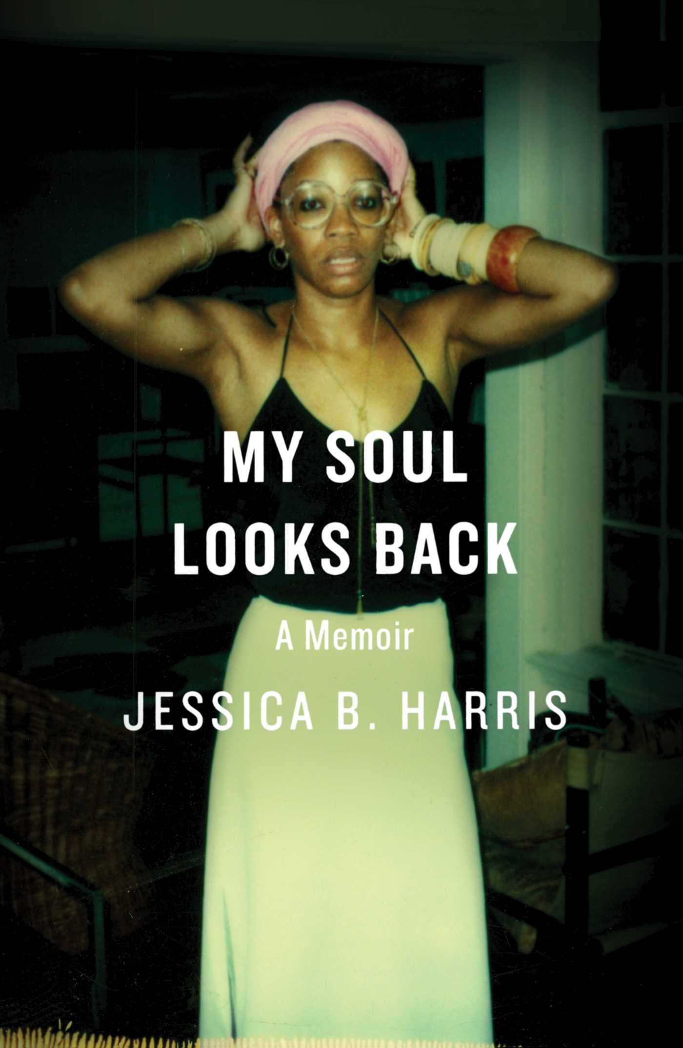 My Soul Looks Back: A Memoir,New
