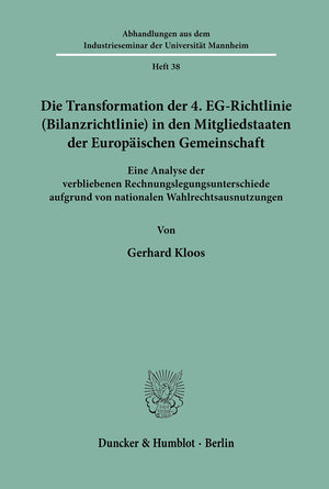 Die Transformation Der 4. Egrichtlinie (Bilanzrichtlinie) In Den Mitgliedstaaten Der Europaischen Gemeinschaft: Eine Analyse De,Used