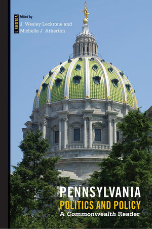 Pennsylvania Politics and Policy: A Commonwealth Reader,Used