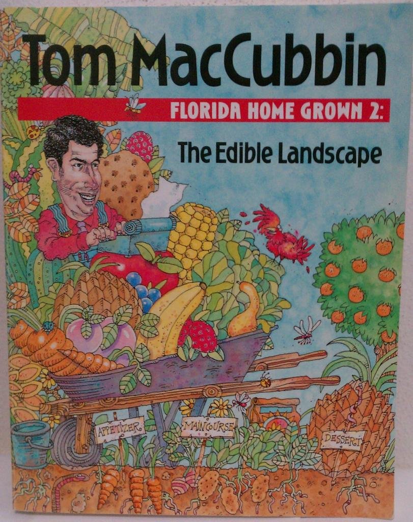 Florida Home Grown 2: The Edible Landscape,Used