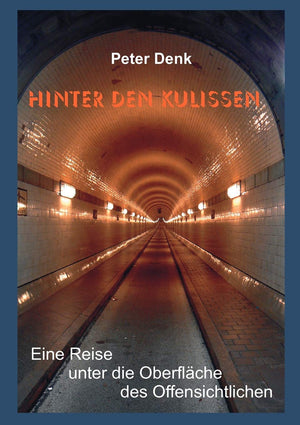 Hinter den Kulissen: Eine Reise unter die Oberflche des Offensichtlichen (German Edition),Used