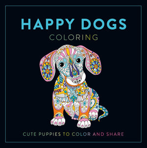 Happy Dogs Coloring: Cute Puppies To Color And Share