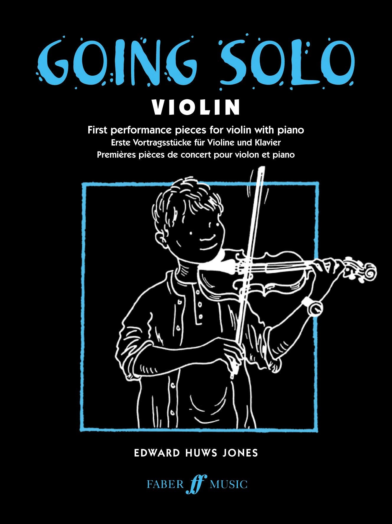 Going Solo  Violin (Faber Edition: Going Solo),Used