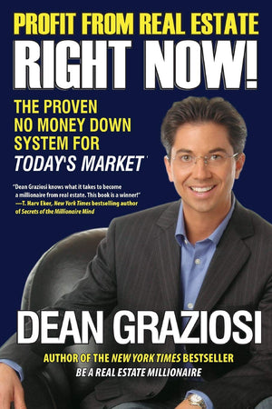 Profit From Real Estate Right Now!: The Proven No Money Down System for Todays Market,Used