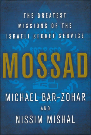Mossad: The Greatest Missions Of The Israeli Secret Service,Used
