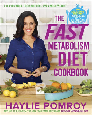 The Fast Metabolism Diet Cookbook: Eat Even More Food and Lose Even More Weight,Used