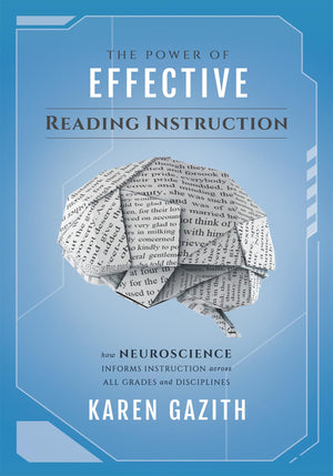 The Power Of Effective Reading Instruction: How Neuroscience Informs Instruction Across All Grades And Disciplines (Effective Re,Used