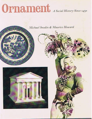 Ornament: A Social History Since 1450-new