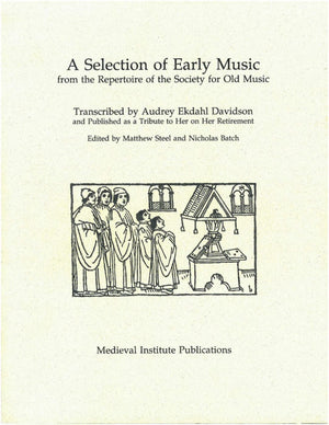 A Selection Of Early Music: From The Repertoire Of The Society For Old Music (Early Drama, Art, And Music),Used