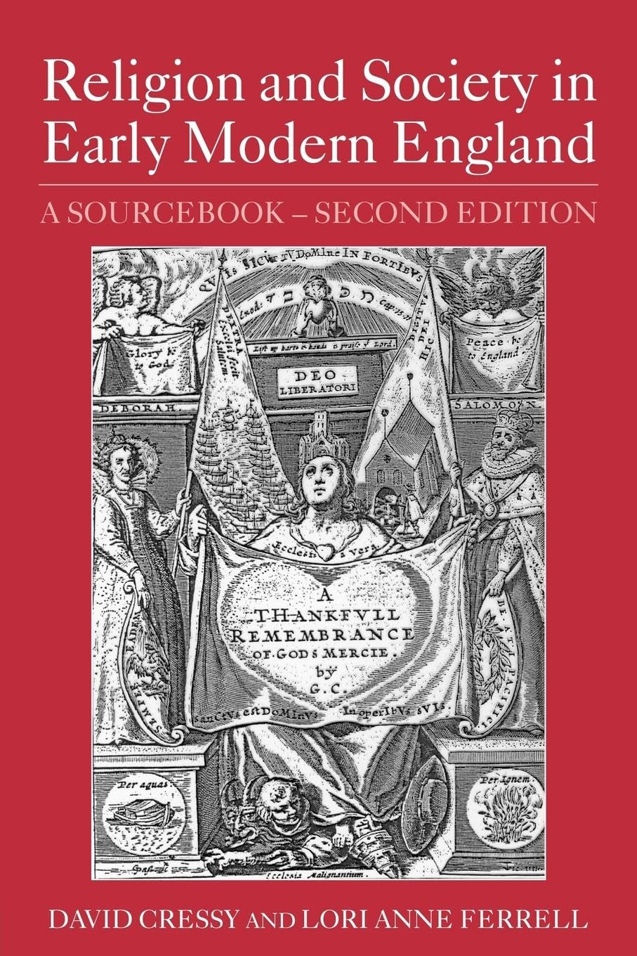 Religion and Society in Early Modern England: A Sourcebook,Used