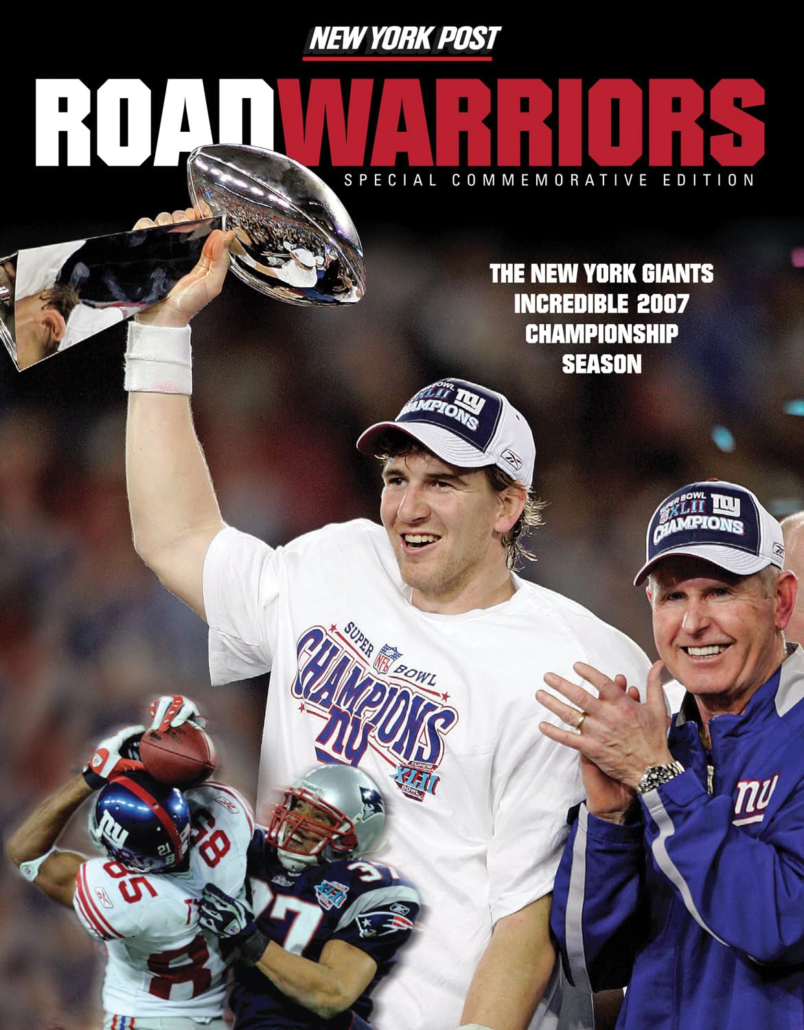 Road Warriors: The New York Giants Incredible 2007 Championship Season,Used
