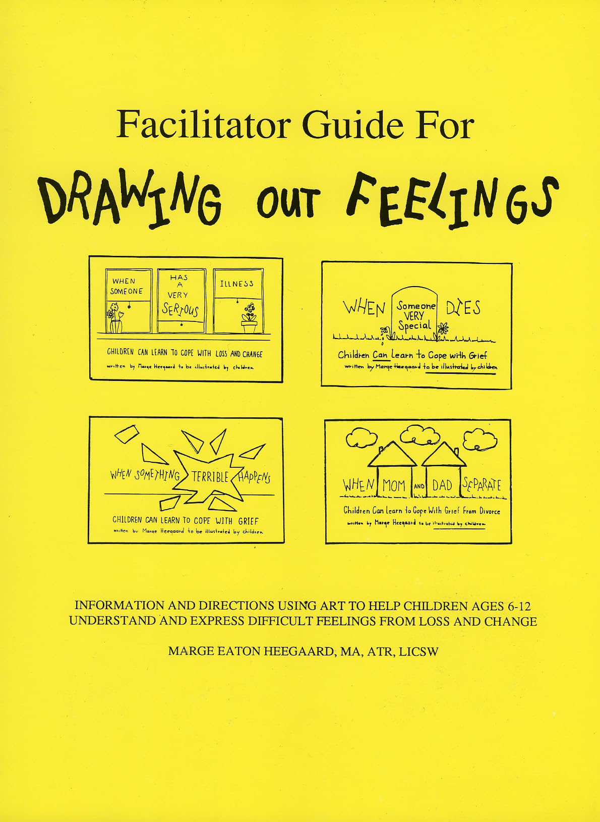 Facilitator Guide for Drawing Out Feelings,Used