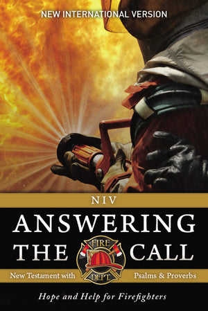 NIV, Answering the Call New Testament with Psalms and Proverbs, Paperback: Help and Hope for Firefighters,Used