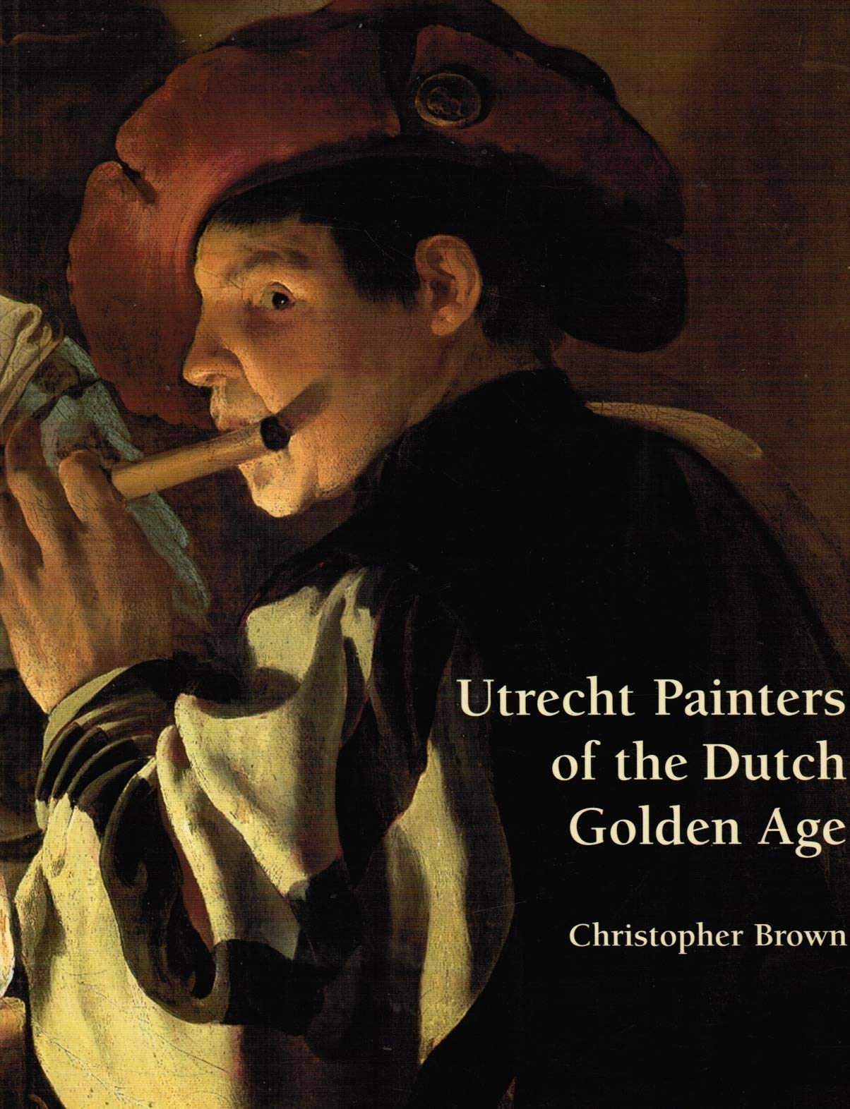 Utrecht painters of the Dutch Golden Age,Used