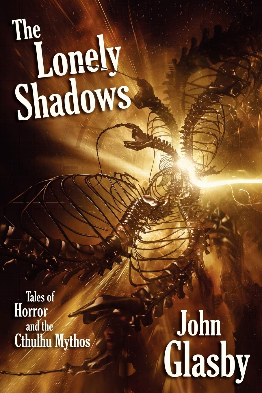 The Lonely Shadows: Tales Of Horror And The Cthulhu Mythos,Used
