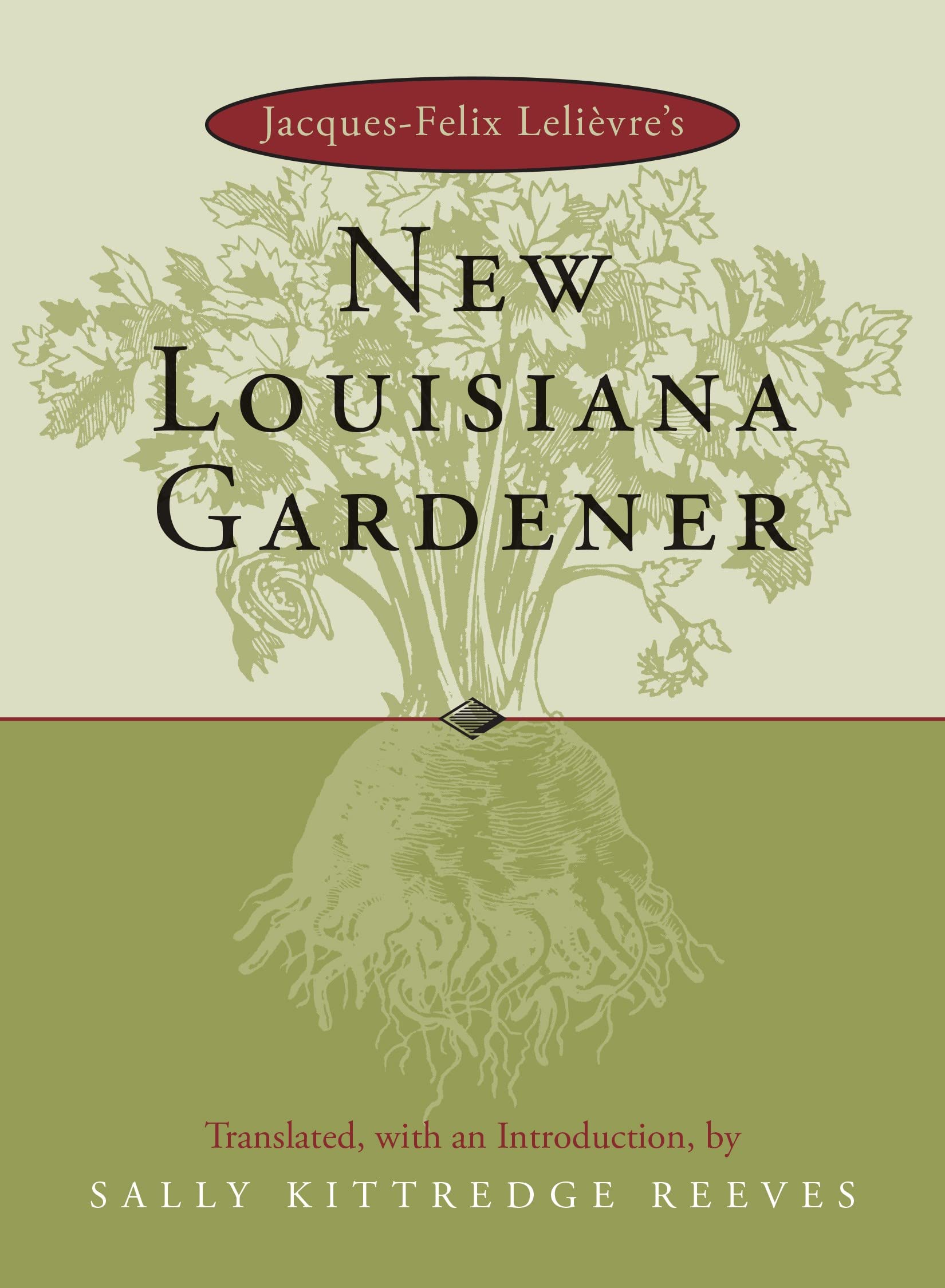 JacquesFelix Lelivre's New Louisiana Gardener,Used