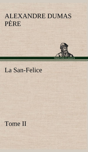 La SanFelice, Tome II (French Edition),Used