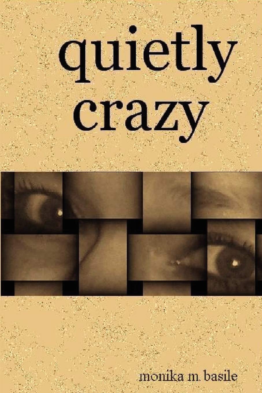 Quietly Crazy,Used