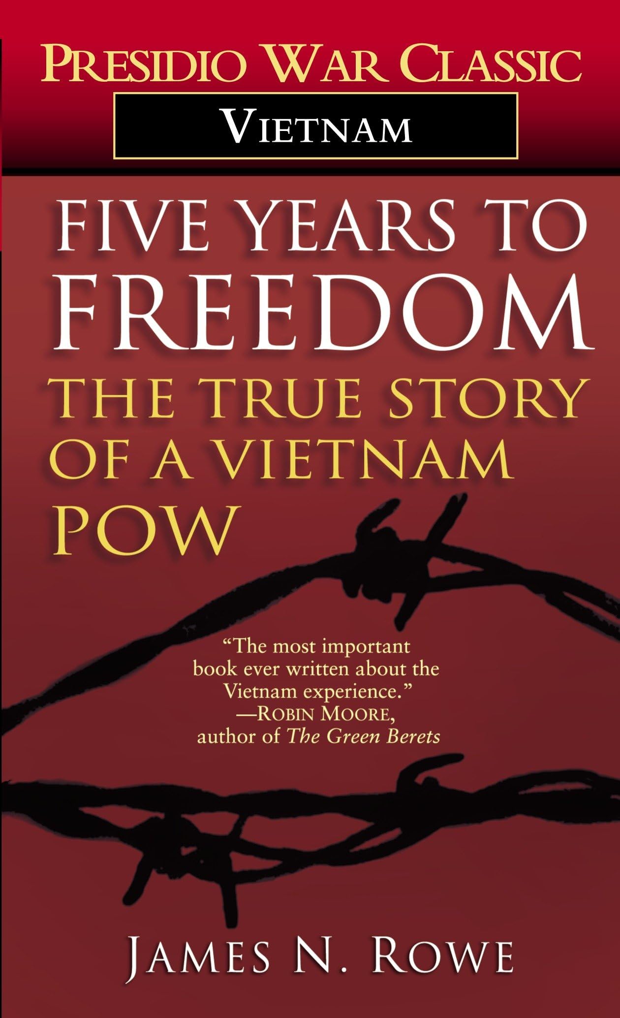 Five Years to Freedom: The True Story of a Vietnam POW,Used
