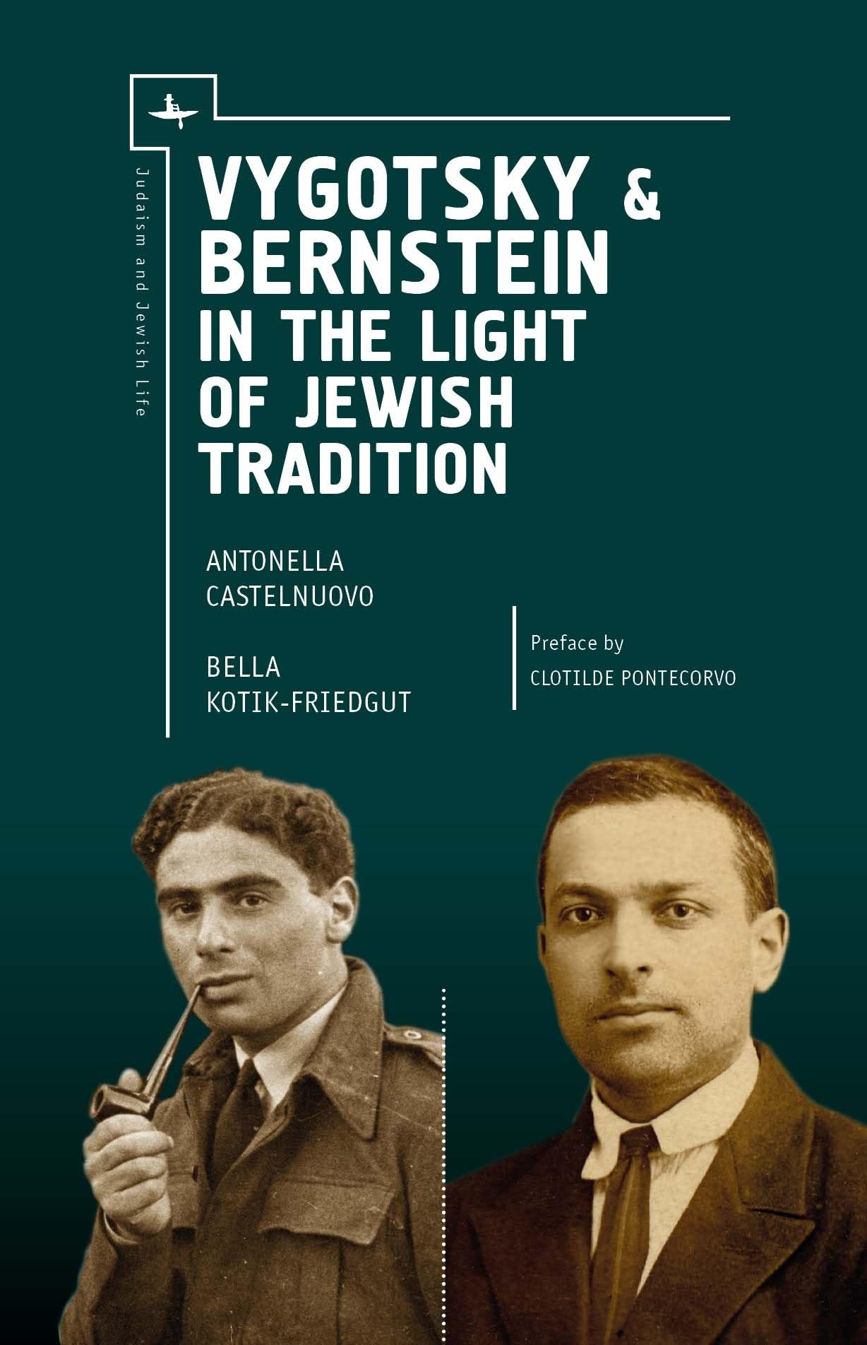 Vygotsky & Bernstein in the Light of Jewish Tradition (Judaism and Jewish Life),Used