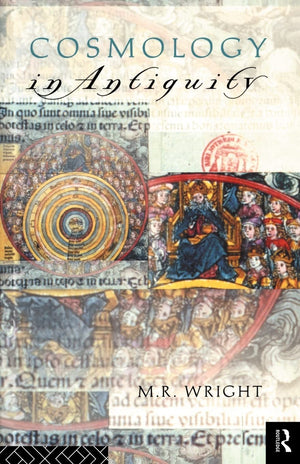 Cosmology in Antiquity (Sciences of Antiquity),New