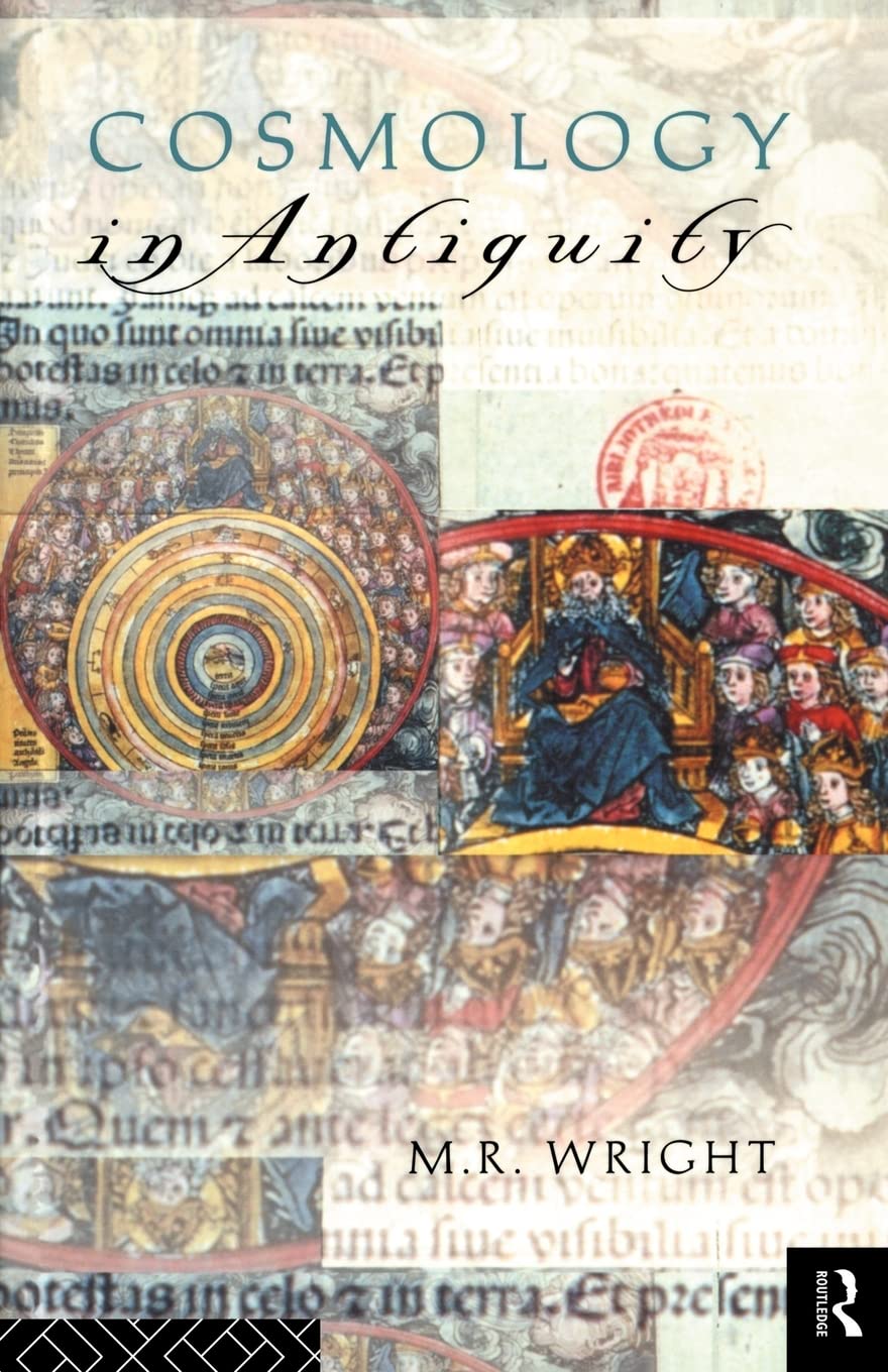Cosmology in Antiquity (Sciences of Antiquity),New