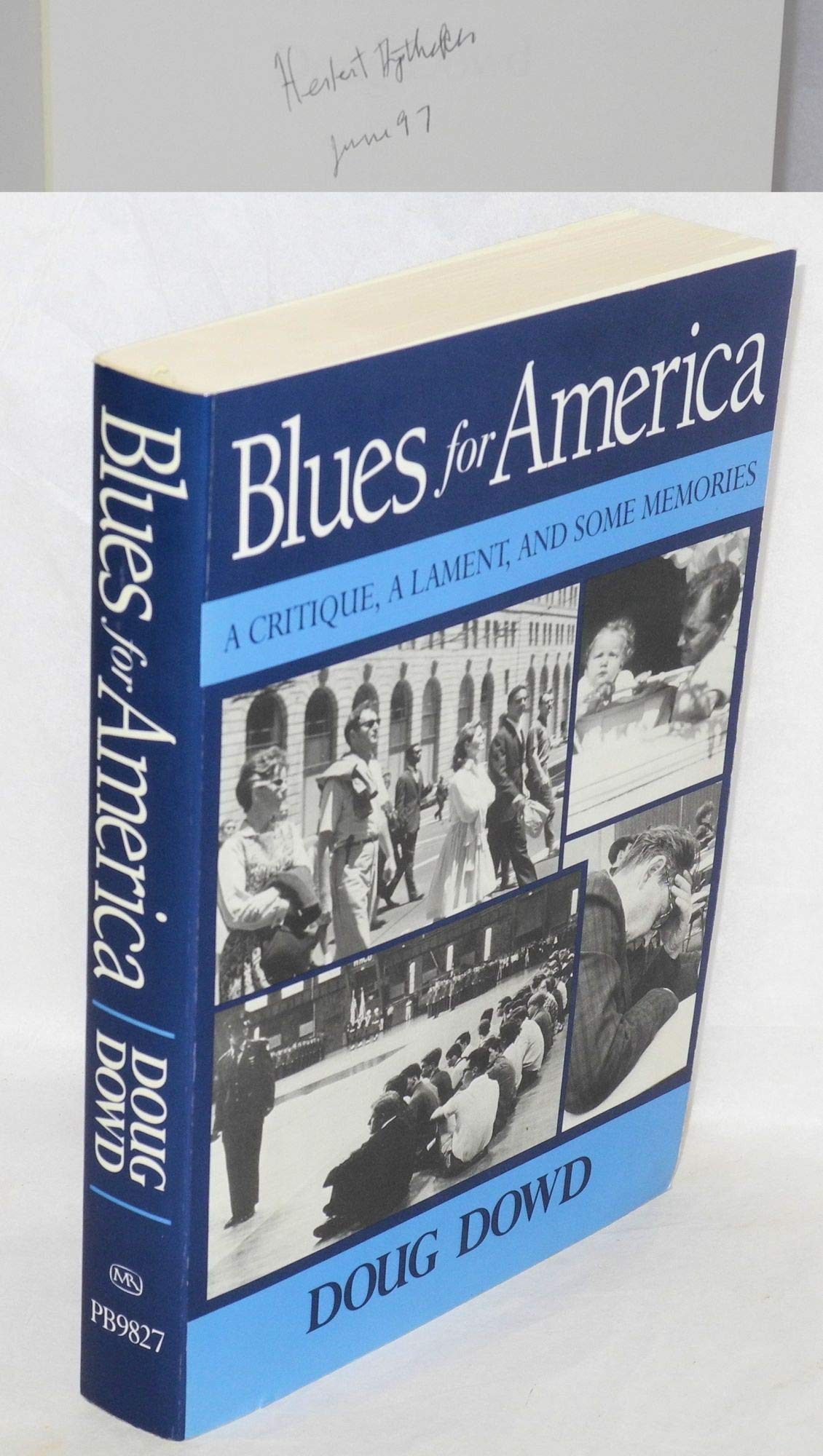 Blues for America: A Critique, A Lament, and Some Memories,Used