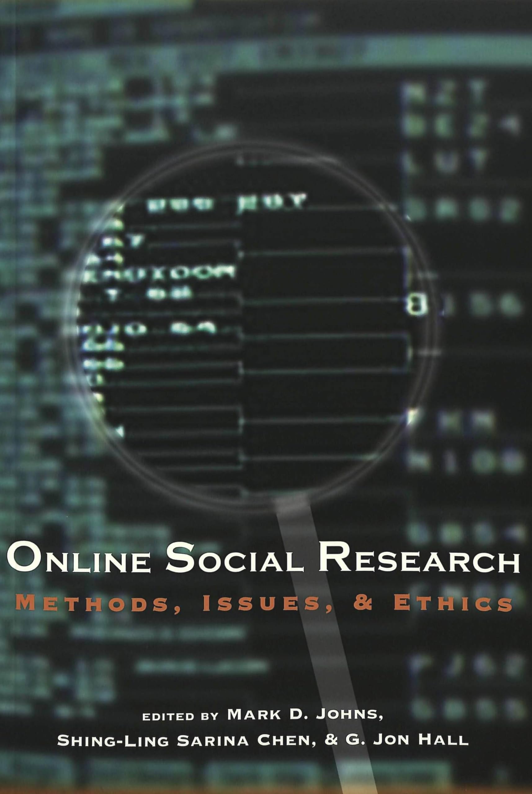 Online Social Research: Methods, Issues, and Ethics (Digital Formations),New
