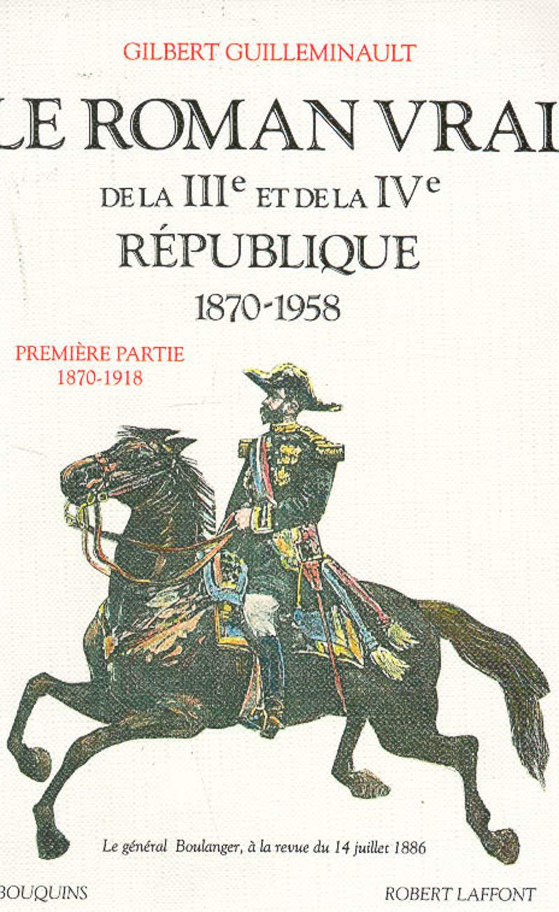Le roman vrai de la IIIe et de la IVe Rpublique 18701958 (01),Used