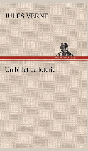 Un billet de loterie (French Edition),Used