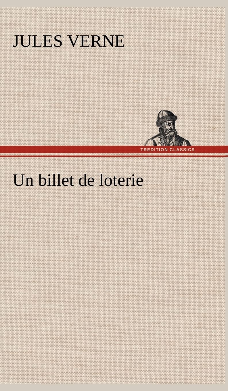 Un billet de loterie (French Edition),Used