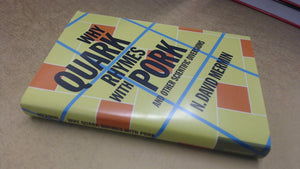 Why Quark Rhymes with Pork: And Other Scientific Diversions,Used