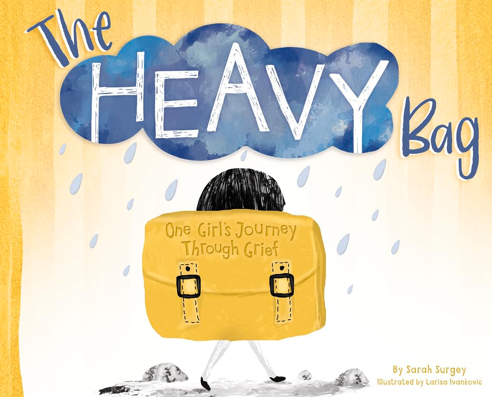 The Heavy Bag: One Girl's Journey Through Grief,New