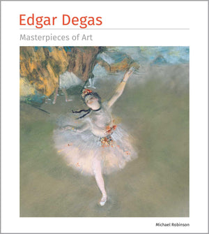 Edgar Degas Masterpieces Of Art