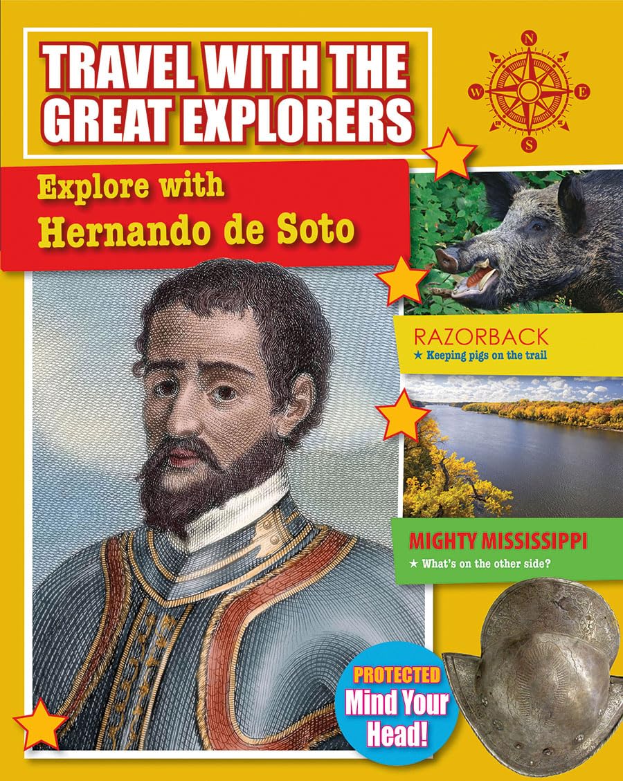 Explore with Hernando de Soto (Travel with the Great Explorers),Used
