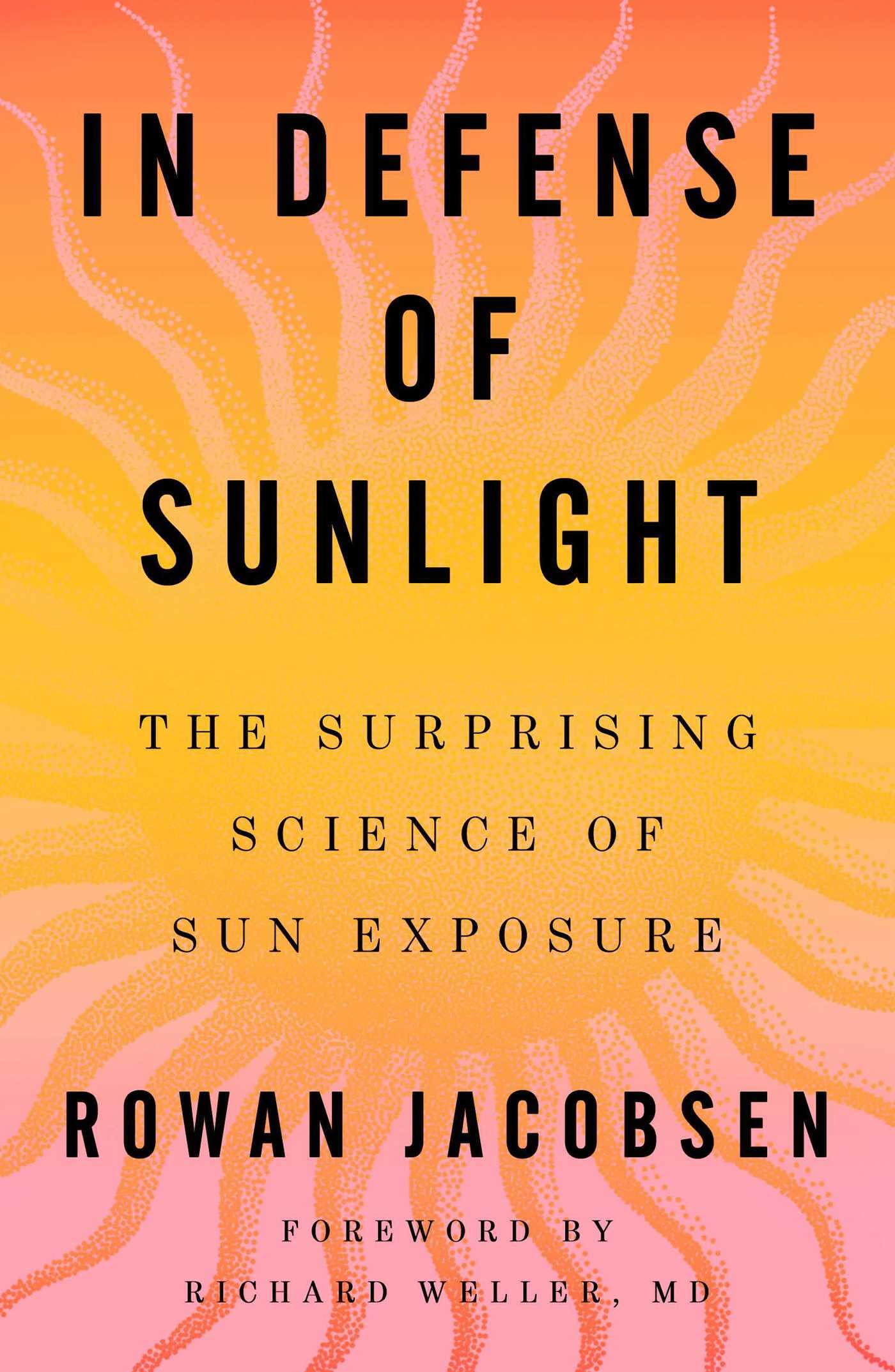 In Defense Of Sunlight: The Surprising Science Of Sun Exposure