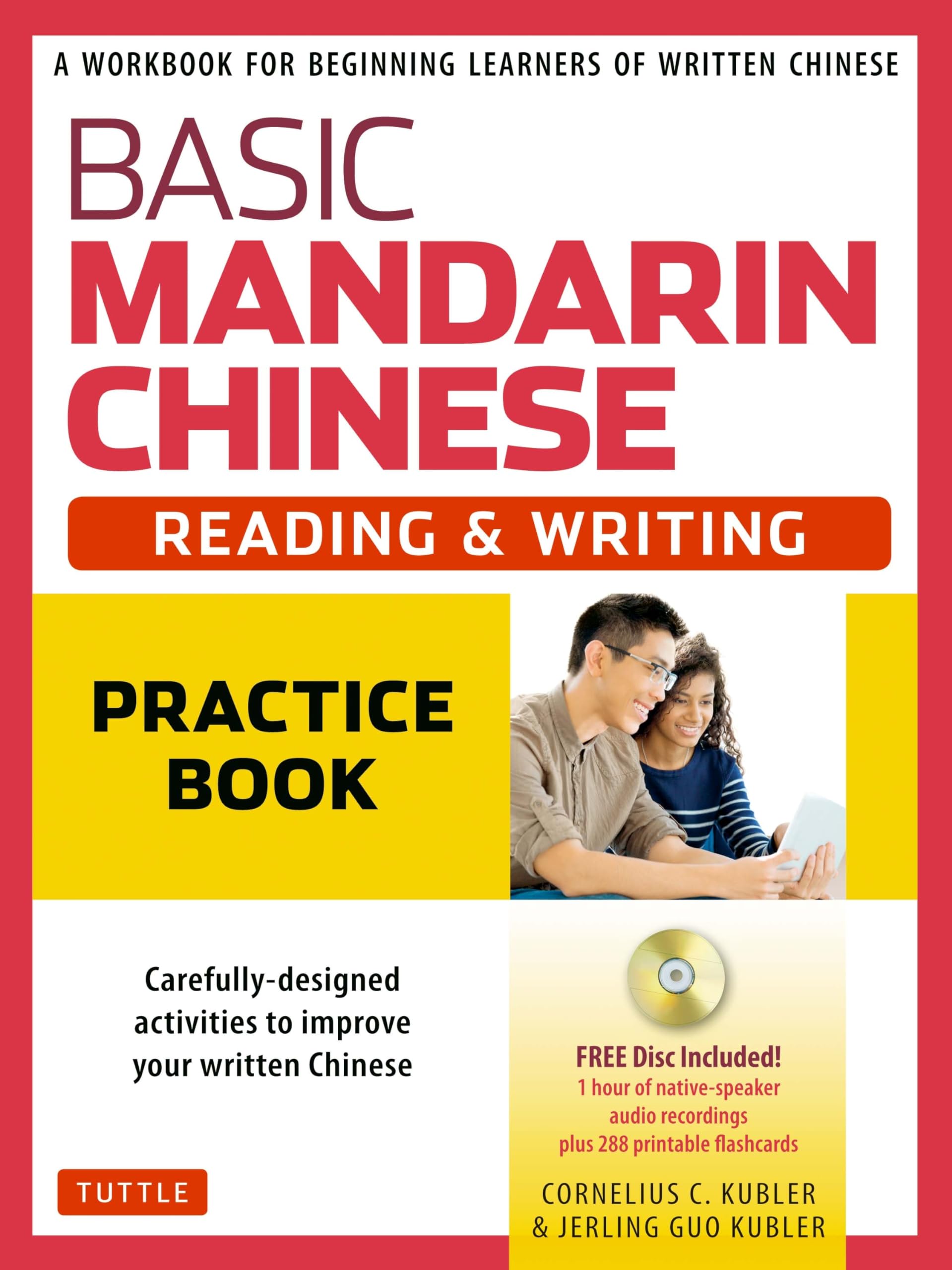 Basic Mandarin Chinese  Reading & Writing Practice Book: A Workbook for Beginning Learners of Written Chinese (Audio Recordings,Used