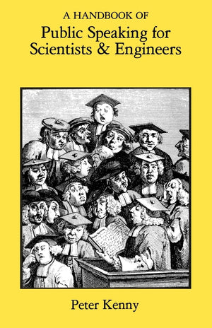 A Handbook Of Public Speaking For Scientists & Engineers,Used