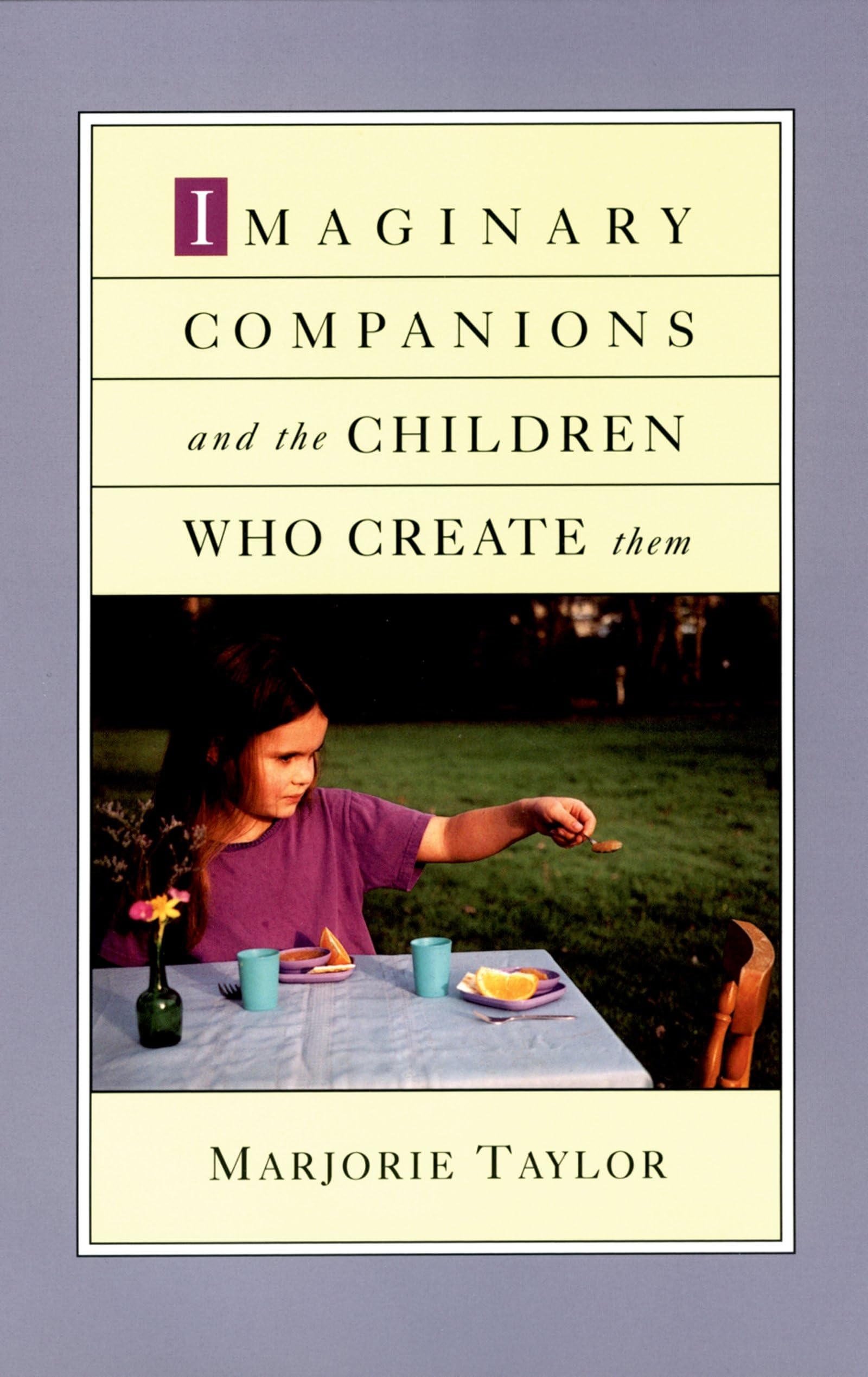 Imaginary Companions And The Children Who Create Them